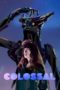 Colossal (2016) Colossal (2016)
