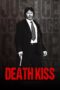 Death Kiss (2018) Death Kiss (2018)
