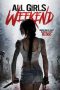 All Girls Weekend (2016) All Girls Weekend (2016)