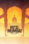 Download Streaming Film Hotel Mumbai (2019) Subtitle Indonesia