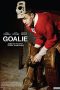 Goalie (2019) Goalie (2019)
