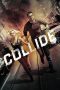 Collide (2016) Collide (2016)