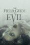 The Field Guide to Evil (2018) The Field Guide to Evil (2018)