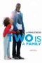 Two Is a Family (2016) Two Is a Family (2016)