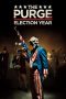 The Purge: Election Year (2016) The Purge: Election Year (2016)