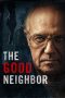 The Good Neighbor (2016) The Good Neighbor (2016)