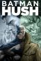 Download Streaming Film Batman: Hush (2019) Subtitle Indonesia
