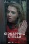 Kidnapping Stella (2019) Kidnapping Stella (2019)