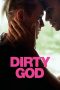 Download Streaming Film Dirty God (2019) Subtitle Indonesia