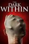 Download Streaming Film The Dark Within (2019) Subtitle Indonesia