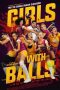 Download Streaming Film Girls with Balls (2019) Subtitle Indonesia