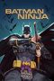 Batman Ninja (2018) Batman Ninja (2018)