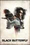 Black Butterfly (2017) Black Butterfly (2017)