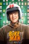 Download Streaming Film Bikeman (2018) Subtitle Indonesia