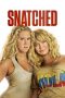 Snatched (2017) Snatched (2017)