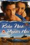 Kaho Naa... Pyaar Hai (2000) Kaho Naa... Pyaar Hai (2000)
