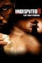 Undisputed II: Last Man Standing (2006) Undisputed II: Last Man Standing (2006)