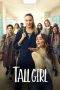 Download Streaming Film Tall Girl (2019) Subtitle Indonesia