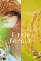Little Forest: Summer/Autumn (2014) Little Forest: Summer/Autumn (2014)