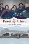 The Parting Glass (2018) The Parting Glass (2018)