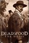 Deadwood: The Movie (2019) Deadwood: The Movie (2019)
