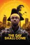 Download Streaming Film The Day Shall Come (2019) Subtitle Indonesia Download Streaming Film The Day Shall Come (2019) Subtitle Indonesia