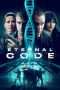 Download Streaming Film Eternal Code (2019) Subtitle Indonesia