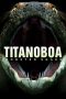 Titanoboa: Monster Snake (2012) Titanoboa: Monster Snake (2012)