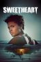 Download Streaming Film Sweetheart (2019) Subtitle Indonesia