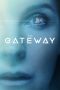The Gateway (2018) The Gateway (2018)