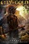 The City of Gold (2018) The City of Gold (2018)