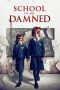Download Streaming Film School of the Damned (2019) Subtitle Indonesia Download Streaming Film School of the Damned (2019) Subtitle Indonesia