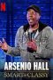 Arsenio Hall: Smart and Classy (2019) Arsenio Hall: Smart and Classy (2019)