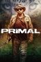 Download Streaming Film Primal (2019) Subtitle Indonesia Download Streaming Film Primal (2019) Subtitle Indonesia