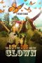Download Streaming Film The Boy, the Dog and the Clown (2019) Subtitle Indonesia Download Streaming Film The Boy, the Dog and the Clown (2019) Subtitle Indonesia