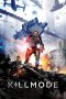 Download Streaming Film Kill Mode (2019) Subtitle Indonesia Download Streaming Film Kill Mode (2019) Subtitle Indonesia