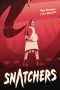 Download Streaming Film Snatchers (2019) Subtitle Indonesia Download Streaming Film Snatchers (2019) Subtitle Indonesia