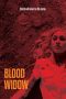 Blood Widow (2020) Blood Widow (2020)