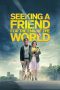 Seeking a Friend for the End of the World (2012) Seeking a Friend for the End of the World (2012)