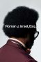 Roman J. Israel, Esq. (2017) Roman J. Israel, Esq. (2017)