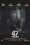 47 Hours to Live (2019) 47 Hours to Live (2019)