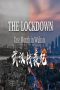 The Lockdown: One Month in Wuhan (2020) The Lockdown: One Month in Wuhan (2020)
