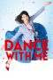Dance With Me (2019) Dance With Me (2019)