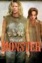 Monster (2003) Monster (2003)