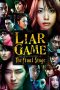 Liar Game: The Final Stage (2010) Liar Game: The Final Stage (2010)