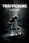 Traffickers (2012) Traffickers (2012)
