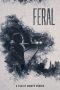 Feral (2019) Feral (2019)