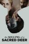 The Killing of a Sacred Deer (2017) The Killing of a Sacred Deer (2017)
