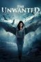 The Unwanted (2014) The Unwanted (2014)