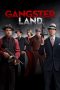 Gangster Land (2017) Gangster Land (2017)